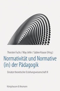 Cover: Normativit&auml;t und Normative (in) der P&auml;dagogik - K&ouml;nigshausen & Neumann