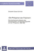 Cover: &laquo;Die Philippinen den Filipinos!&raquo; - Peter Lang Verlag