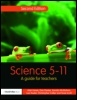 Cover: Science 5-11 - David Fulton Publishers Ltd