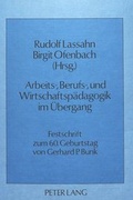 Cover: Arbeits-, Berufs- und Wirtschaftsp&auml;dagogik im &Uuml;bergang - Peter Lang Verlag