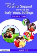 Cover: Setting Up Parental Support in Schools and Early Years Settings - Routledge
