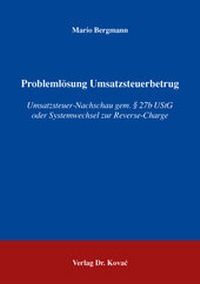 Abbildung von: Problemlösung Umsatzsteuerbetrug - Kovac, Dr. Verlag