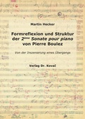 Cover: Formreflexion und Struktur der 2&egrave;me Sonate pour piano von Pierre Boulez - Kovac, Dr. Verlag