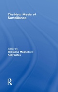 Cover: The New Media of Surveillance - Routledge