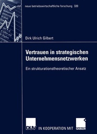 Abbildung von: Vertrauen in strategischen Unternehmensnetzwerken - Deutscher Universitätsverlag