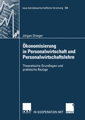Cover: &Ouml;konomisierung in Personalwirtschaft und Personalwirtschaftslehre - Deutscher Universit&auml;tsverlag