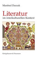 Cover: Literatur im interkulturellen Kontext - K&ouml;nigshausen & Neumann