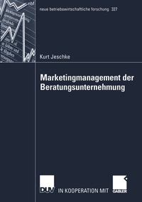 Abbildung von: Marketingmanagement der Beratungsunternehmung - Deutscher Universitätsverlag