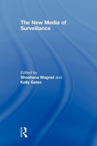 Enlarge image Cover: The New Media of Surveillance - Routledge