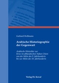 Cover: Arabische Historiographie der Gegenwart - Kovac, Dr. Verlag