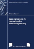 Cover: Spezialprobleme der internationalen Werbebudgetierung - Deutscher Universit&auml;tsverlag
