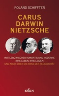 Cover: Carus - Darwin - Nietzsche - K&ouml;nigshausen & Neumann