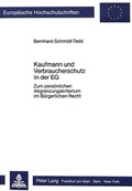 Cover: Kaufmann und Verbraucherschutz in der EG - Peter Lang Verlag