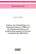 Cover: Einfluss der Partikell&auml;nge von Totalmischrationen (TMR) auf die Digestaschichtung und Verdauungsvorg&auml;nge im Pansen hochleistender Milchk&uuml;he - Shaker