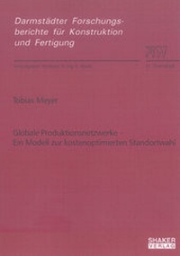 Abbildung von: Globale Produktionsnetzwerke - Ein Modell zur kostenoptimierten Standortwahl - Shaker