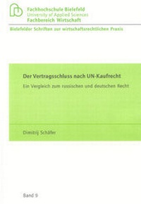 Abbildung von: Der Vertragsschluss nach UN-Kaufrecht - Shaker