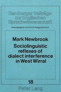 Abbildung von: Sociolinguistic reflexes of dialect interference in West Wirral - Peter Lang Verlag