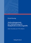 Cover: Aufwendungsersatz bei Verhinderung des Haftpflichtversicherungsfalls - Kovac, Dr. Verlag