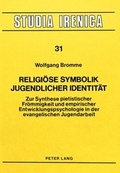 Cover: Religi&ouml;se Symbolik jugendlicher Identit&auml;t - Peter Lang Verlag