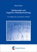 Cover: Mathematik und kognitive Melodieforschung - Kovac, Dr. Verlag