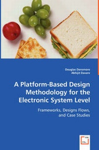 Enlarge image Cover: A Platform-Based Design Methodology for the Electronic System Level - VDM Verlag Dr. Mueller E.K.