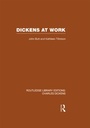 Cover: Dickens at Work (RLE Dickens) - Routledge