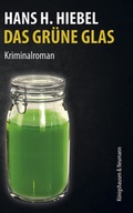 Cover: Das gr&uuml;ne Glas - K&ouml;nigshausen & Neumann