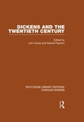 Cover: Dickens and the Twentieth Century (RLE Dickens) - Routledge