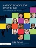Cover: A Good School for Every Child - Routledge