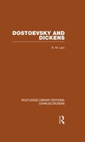 Cover: Dostoevsky and Dickens: A Study of Literary Influence - Routledge