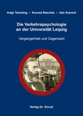 Cover: Die Verkehrspsychologie an der Universit&auml;t Leipzig - Kovac, Dr. Verlag