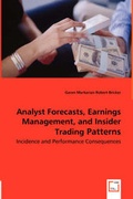 Cover: Analyst Forecasts, Earnings Management, and Insider Trading Patterns - Incidence and Performance Consequences - VDM Verlag Dr. Mueller E.K.