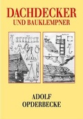 Cover: Dachdecker und Bauklempner - Reprint-Verlag-Leipzig