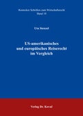 Cover: US-amerikanisches und europ&auml;isches Reiserecht im Vergleich - Kovac, Dr. Verlag