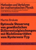 Cover: Optimale Steuerung von gew&ouml;hnlichen Differentialgleichungen mit Nichtlinearit&auml;ten vom Hysteresis-Typ - Peter Lang Verlag