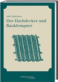 Cover: Der Dachdecker und Bauklempner - Reprint-Verlag-Leipzig