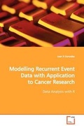 Cover: Modelling Recurrent Event Data with Application to Cancer Research - VDM Verlag