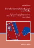 Cover: Das Informationsfreiheitsgesetz des Bundes - Kovac, Dr. Verlag