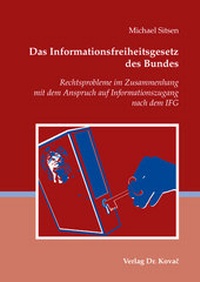 Abbildung von: Das Informationsfreiheitsgesetz des Bundes - Kovac, Dr. Verlag