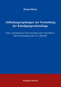 Abbildung von: Abfindungsregelungen zur Vermeidung der Kündigungsschutzklage - Kovac, Dr. Verlag