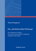 Cover: Das "absichtslos-dolose Werkzeug" - Kovac, Dr. Verlag