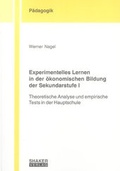 Cover: Experimentelles Lernen in der &ouml;konomischen Bildung der Sekundarstufe I - Shaker