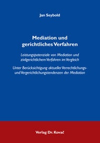 Abbildung von: Mediation und gerichtliches Verfahren - Kovac, Dr. Verlag