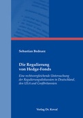 Cover: Die Regulierung von Hedge-Fonds - Kovac, Dr. Verlag