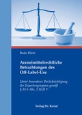 Cover: Arzneimittelrechtliche Betrachtungen des Off-Label-Use - Kovac, Dr. Verlag