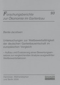 Cover: Untersuchungen zur Wettbewerbsf&auml;higkeit der deutschen Gartenbauwirtschaft im europ&auml;ischen Vergleich - Shaker