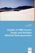 Cover: Studies of MBE-Grown Single and Multiple ALN/Gan Heterojunctions - VDM Verlag