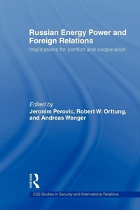 Enlarge image Cover: Russian Energy Power and Foreign Relations - Routledge