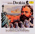 Cover: Anton&iacute;n Dvor&aacute;k - Aus der neuen Welt oder: Von Lokomotiven und Dampfschiffen - Universal Music