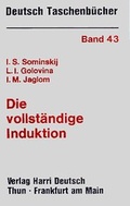 Cover: Die vollst&auml;ndige Induktion - Harri Deutsch